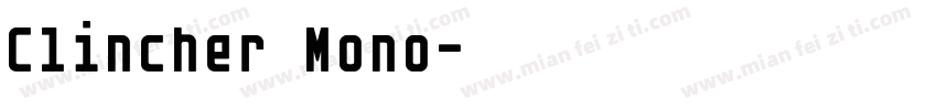 Clincher Mono字体转换